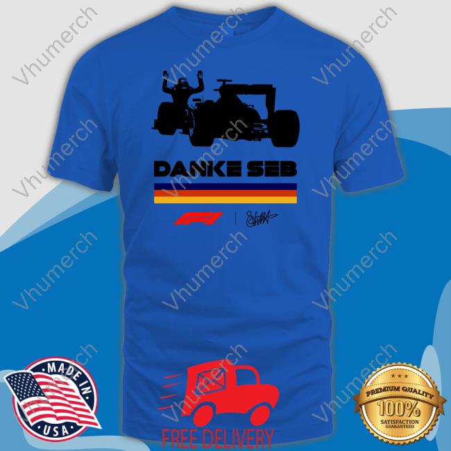 Formula 1 Sebastian Vettel Danke Seb Tee Shirt Autosport