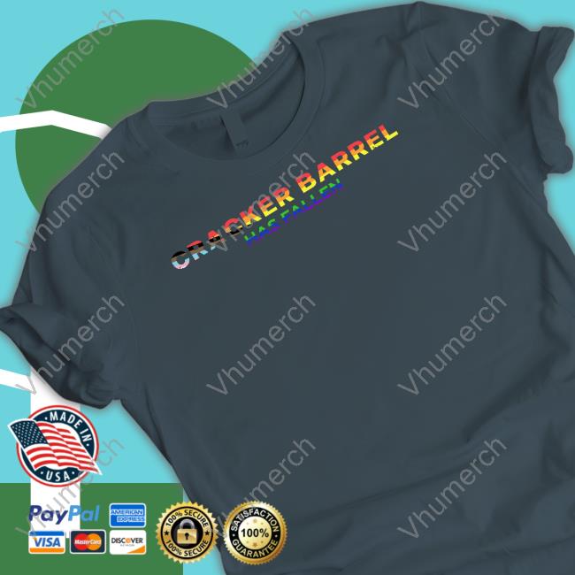Cracker Barrel Has Fallen Pride Sweatshirt