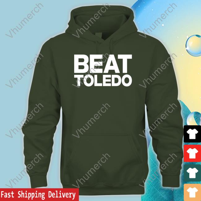 Bgsu Beat Toledo Shirt Bowling Green State University Beat Toledo New Shirt Bgsu