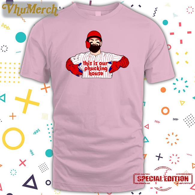 This Is Our Phucking House Shirts Barstoolsports Store This Is Our Phucking House Shirts Barstoolsports Store