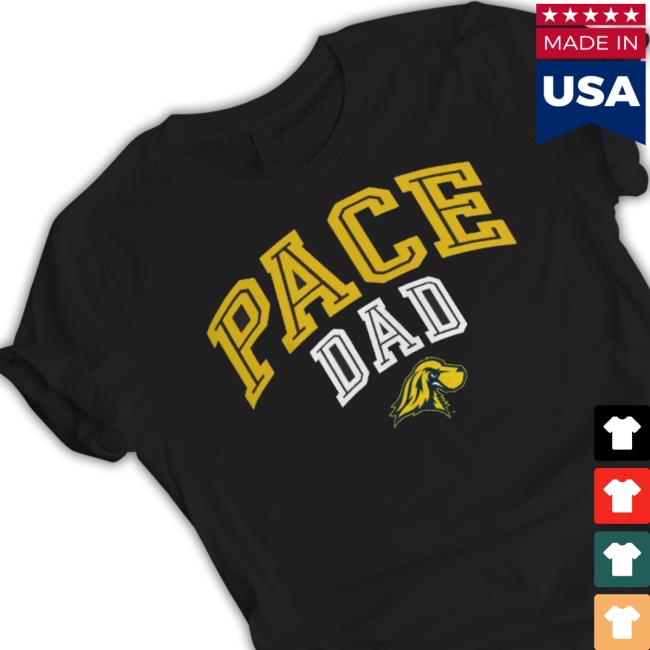 Pace University Setters Dad 2023 Shirt