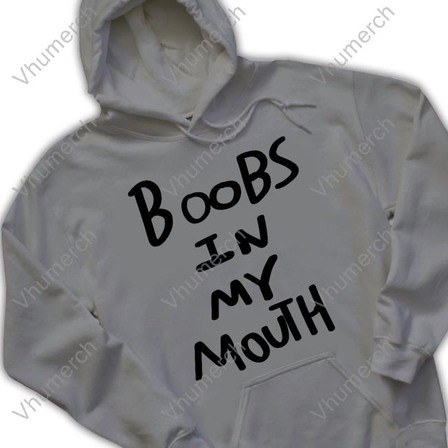 Boobs In My Mouth Sweatshirt