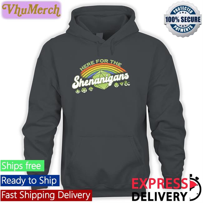 Here For Shenanigans Tee Shirt
