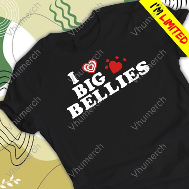 I Heart Big Bellies Hoodie