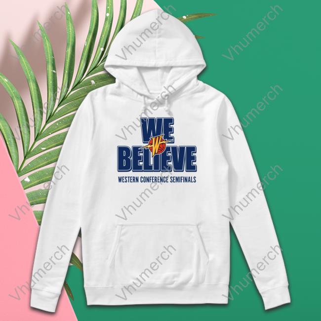 Warriors We Believe Sweatshirt