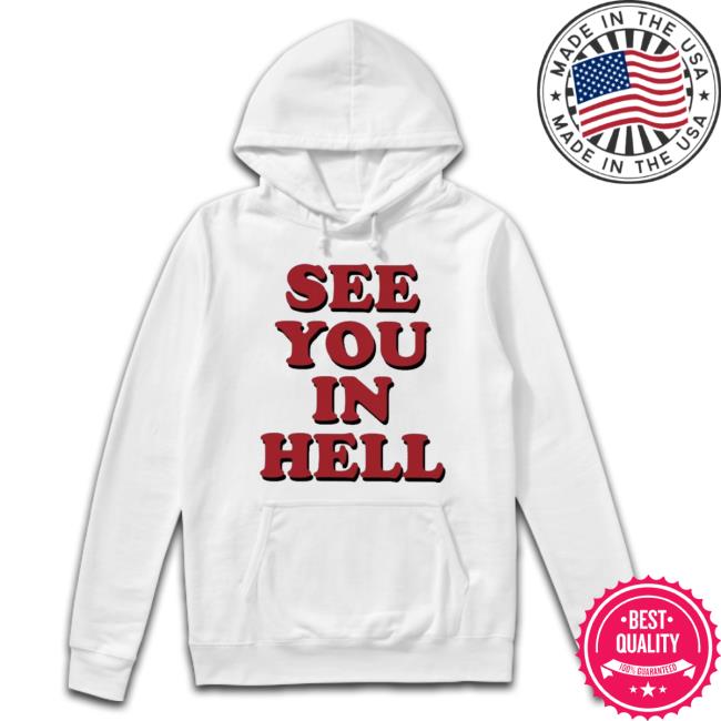 Wicked Clothes See You In Hell Shirt Wicked Clothes See You In Hell shirt