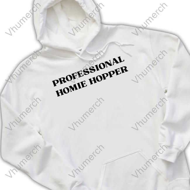 Professional Homie Hopper Sweatshirt Porsha
