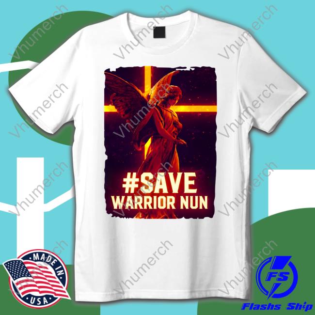 Lucy Save Warrior Nun T Shirt
