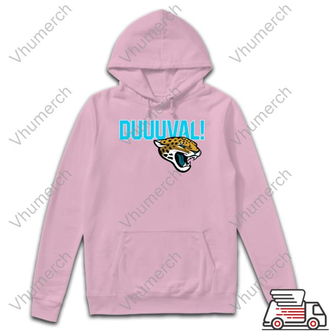 Jacksonville Jaguars Duuuval T-Shirt Jaguars Duuuval Hooded Sweatshirt