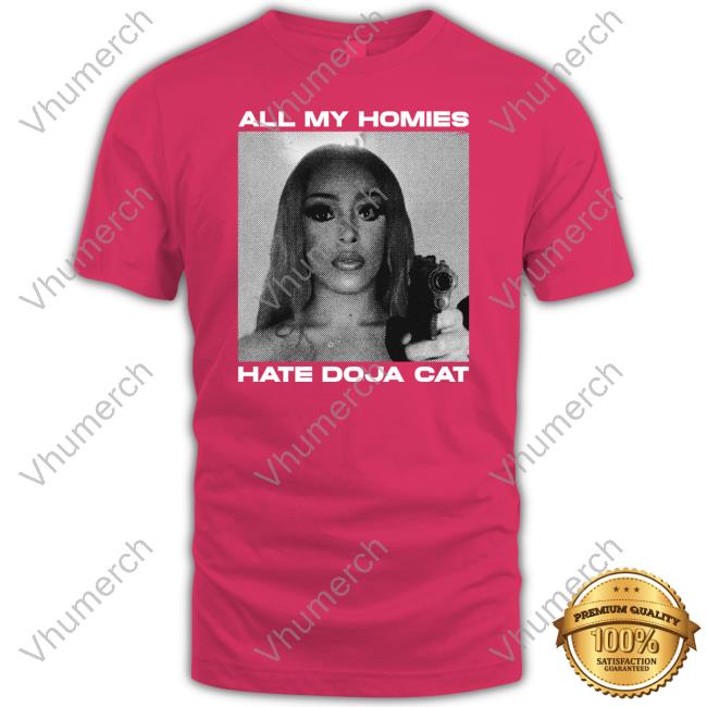 Jahsgemini All My Homies Hate Doja Cat Shirt