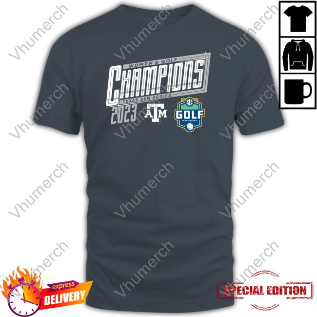 Texas A&M Aggies 2023 Sec Women's Golf Champions Hooded Sweatshirt Texas A&M Aggies 2023 Sec Women's Golf Champions Shirts
