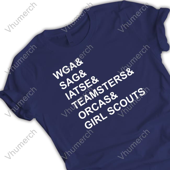 ????? ?. ???????????? Wga Sag Iatse Teamsters Orcas Girl Scouts Shirt, T Shirt, Hoodie, Sweater, Long Sleeve T-Shirt And Tank Top