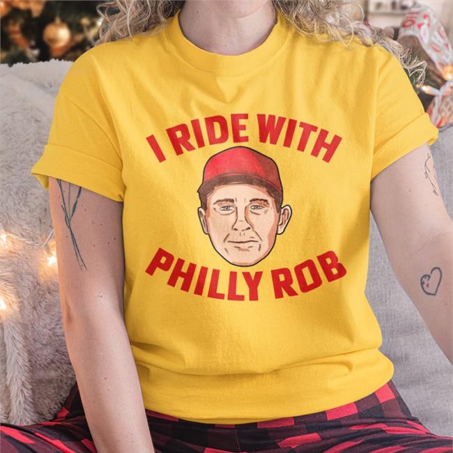 Barstoolsports Store I Ride With Philly Rob T Shirt Bryce Harper Barstoolsports Store I Ride With Philly Rob Hoodie Bryce Harper