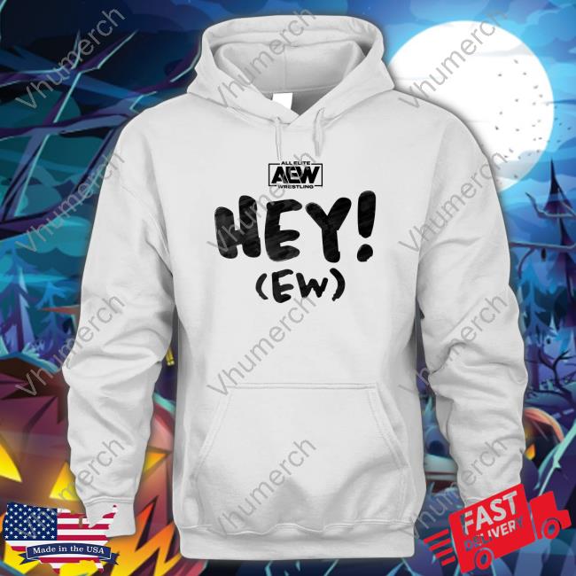 Hey Ew Sweatshirt