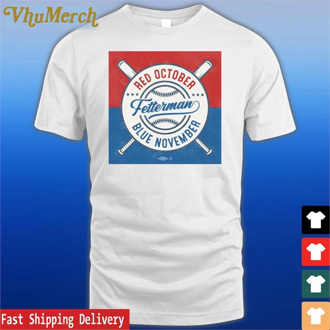 Fetterman Red October Blue November Shirt