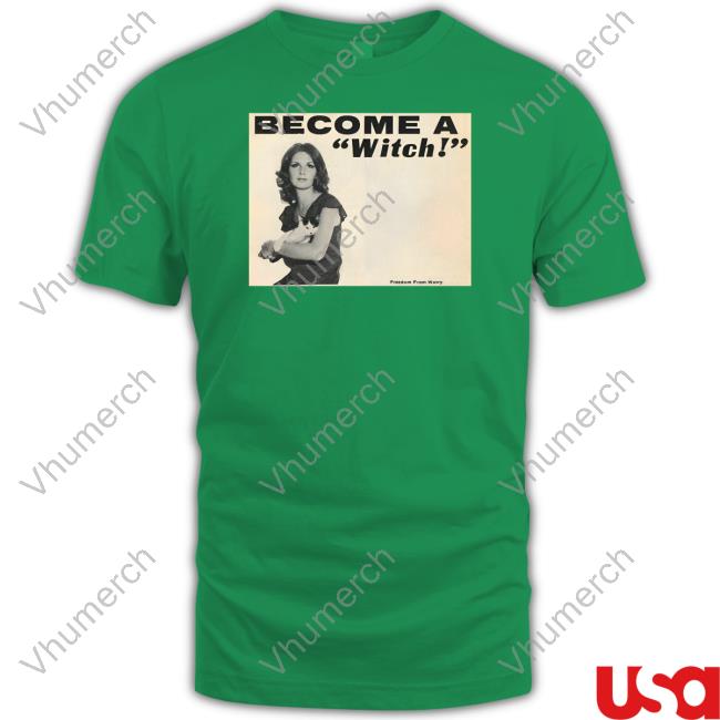 Become A Witch Freedom From Worry Sweatshirt Letícia Become A Witch Freedom From Worry Tee Letícia