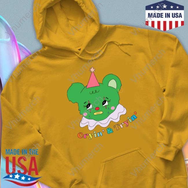 Smilecult Merch Cryin' And Tryin' Sweatshirt Cryin' And Tryin' shirt, hoodie, tank top, sweater and long sleeve t-shirt