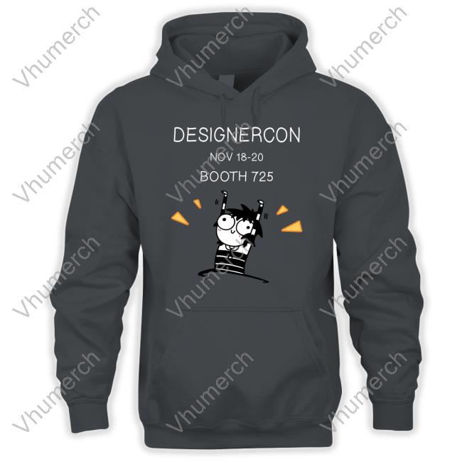Designercon Shirt Designercon Nov 18-20 Booth 725 T-Shirt