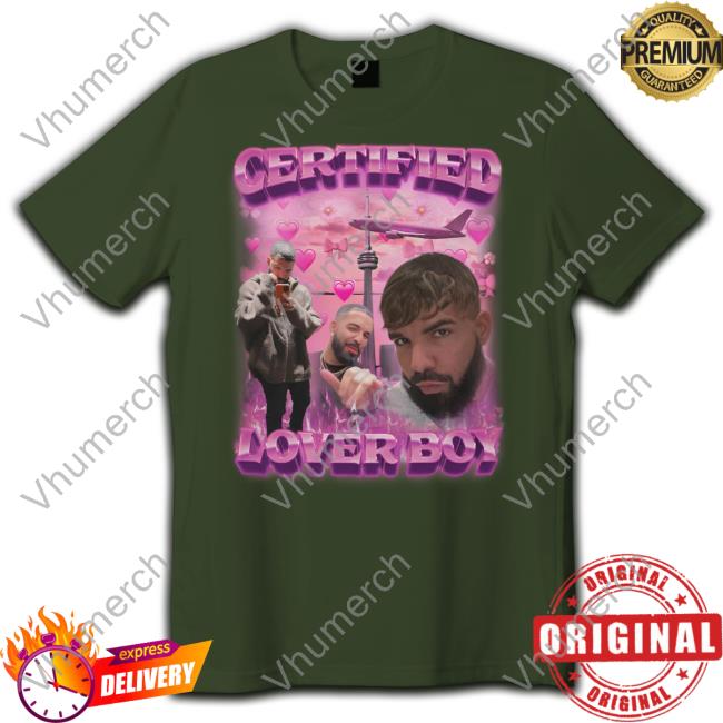 Swagstimulus Certified Lover Boy Shirt Swagstimulus Store Certified Lover Boy Shirt Drake