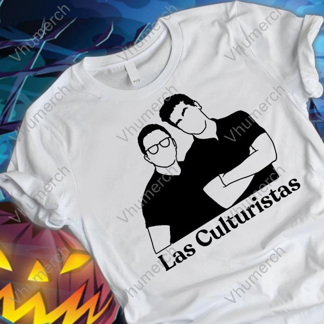 Las Cultch Merch Las Culturistas T Shirt
