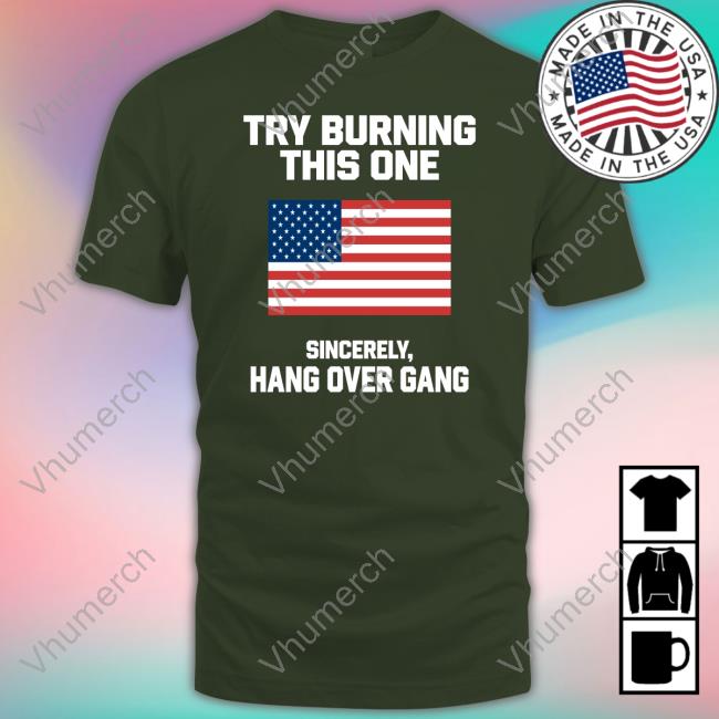 Tom Macdonald Try Burning This One Sincerely Hang Over Gang Long Sleeve T Shirt