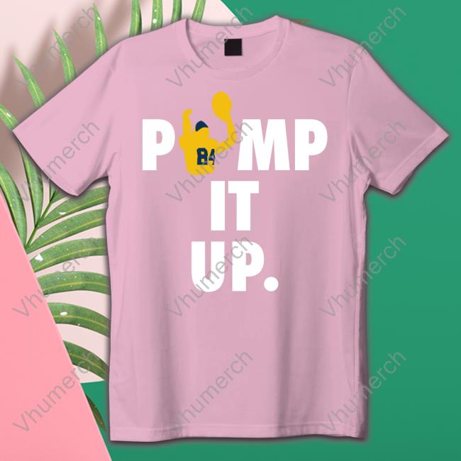 Bluebyninety Shop Pump It Up Funny T Shirt