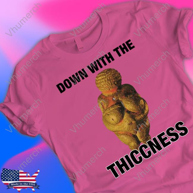 Thegoodshirts Shop Down With The Thiccness Hoodie Down With The Thiccness Hoodied Sweatshirt