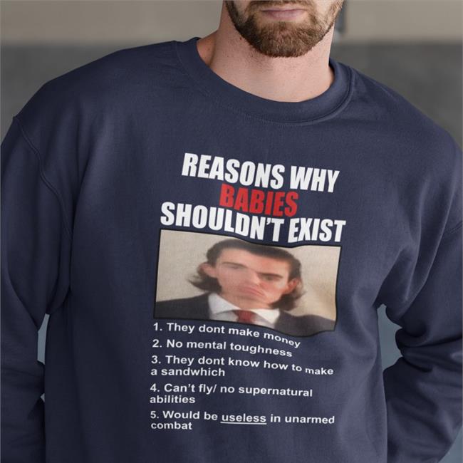 Lucca International Merch Reason Why Babies Shouldn't Exist Hoodie Sweatshirt