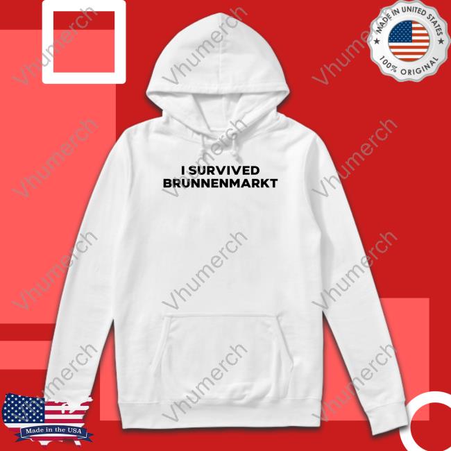 I Survived Brunnenmarkt Classic Shirt