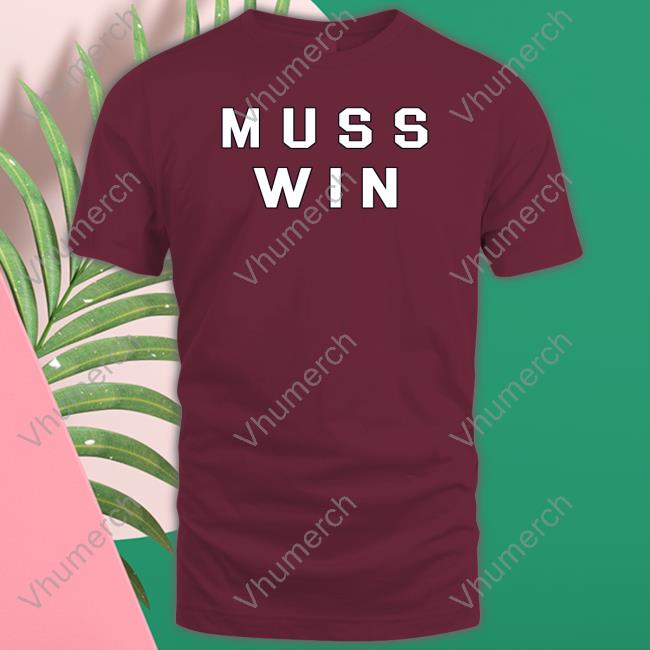 Layden Wearing Muss Win Shirt