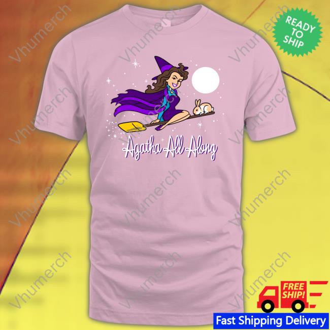 Agatha All Along T Shirt Agathacovenofchaos Agatha All Along Sweatshirt Grace Randolph