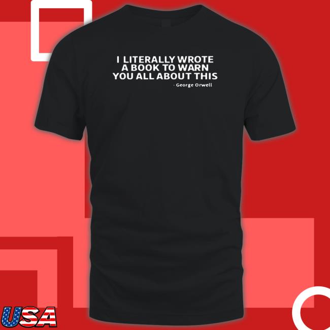 Official I Literally Wrote A Book To Warn You All About This 2023 shirt, hoodie, tank top, sweater and long sleeve t-shirt