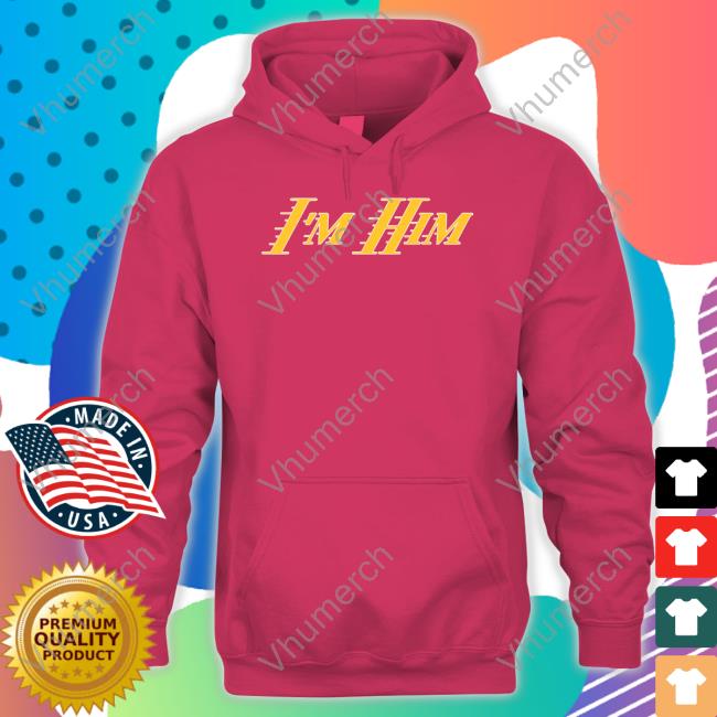 Barstool Sports Store I'm Him Ar Sweatshirt I'm Him Ar Tee Shirt