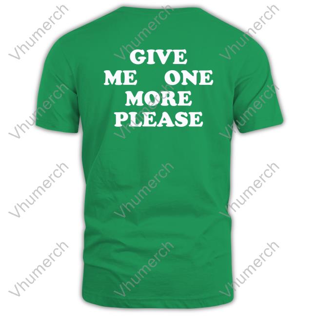 Criterion Collection More Smoke Please Give Me One More Please Sweatshirt More Smoke Please Sweatshirt