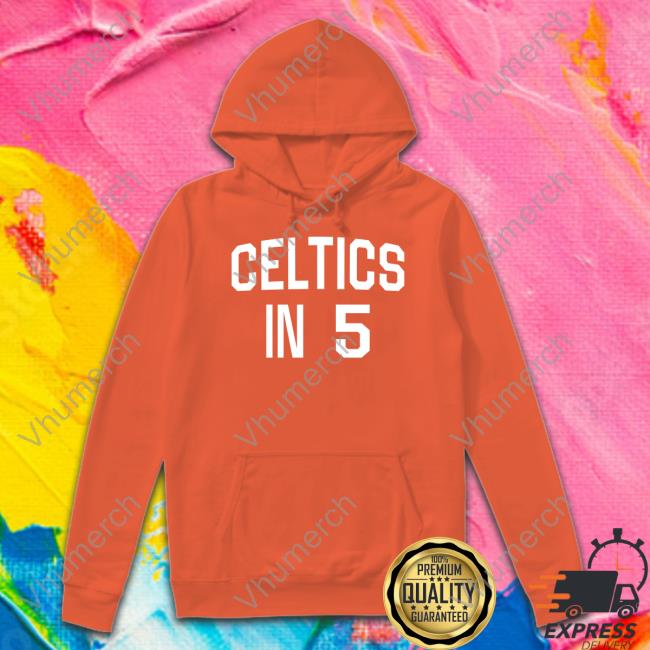 Official Dave Portnoy Celtics In 5 Shirt