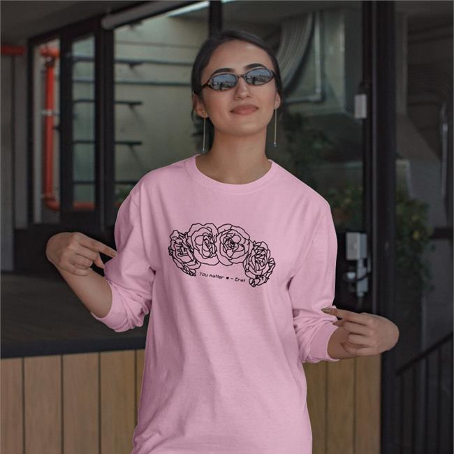 Eret Shop You Matter Eret Shirt Alastair