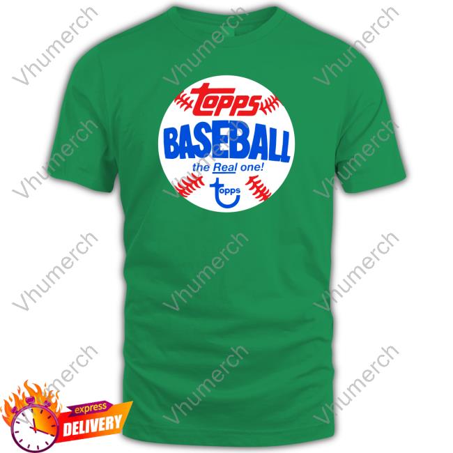 Homage Store Topps Baseball The Real One Shirt