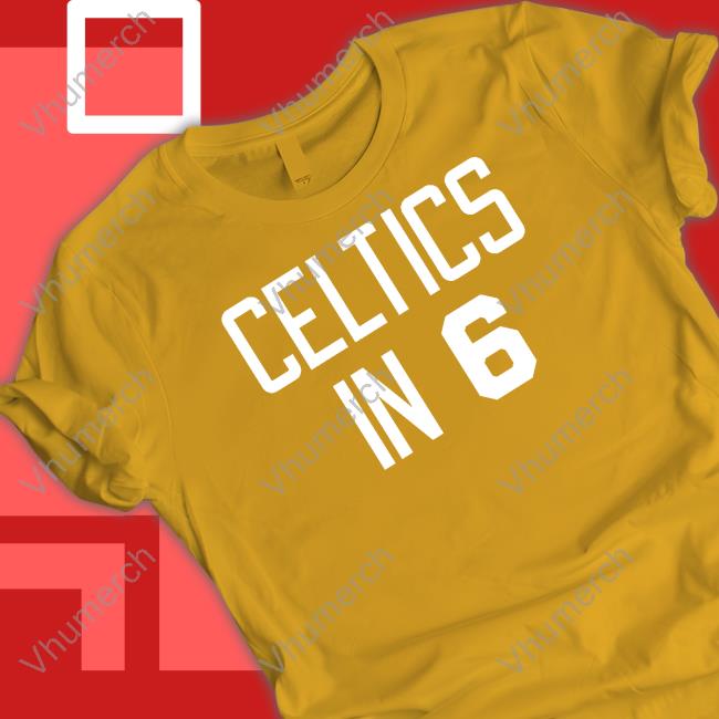 Dave Portnoy Celtics In 6 Tee Shirt Celtics In 6 T Shirt