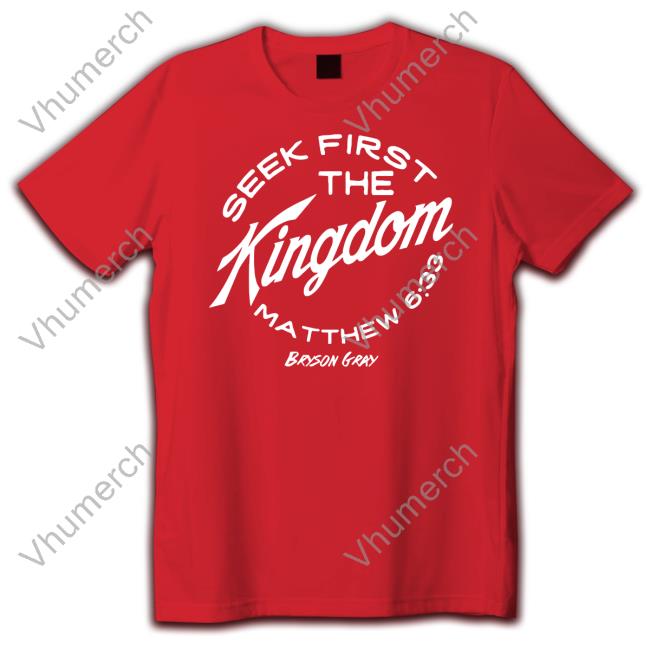 Seek First The Kingdom Hoodie Bryson Gray Store Ccg Bryson