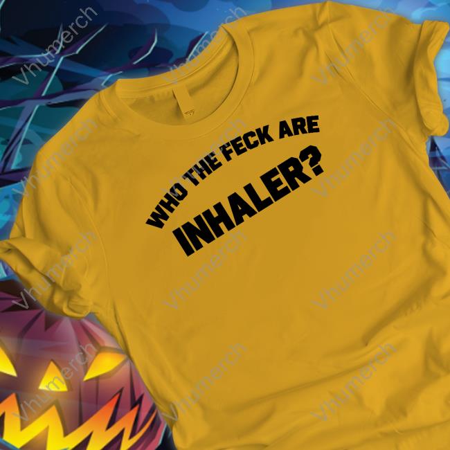 Who The Feck Are Inhaler Hooded Sweatshirt