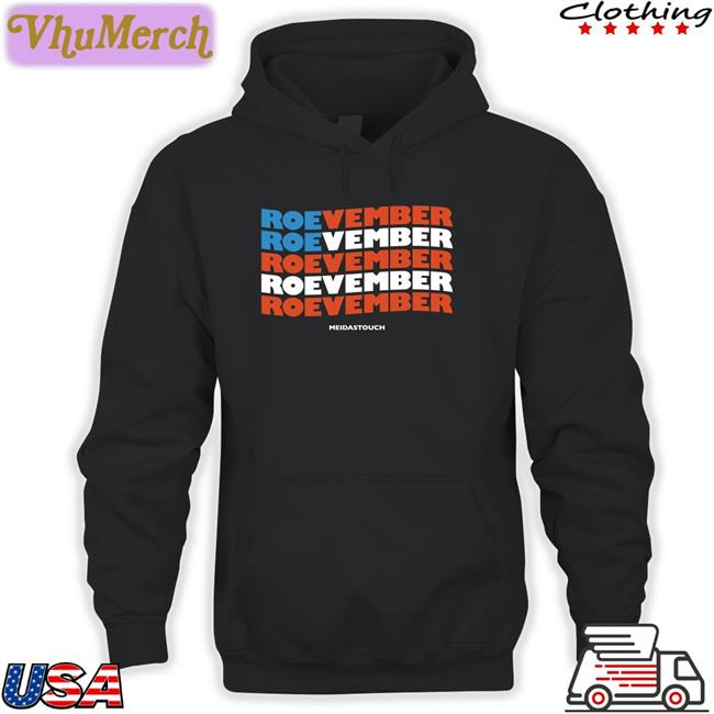 Roevember T Shirt Meidastouch Store