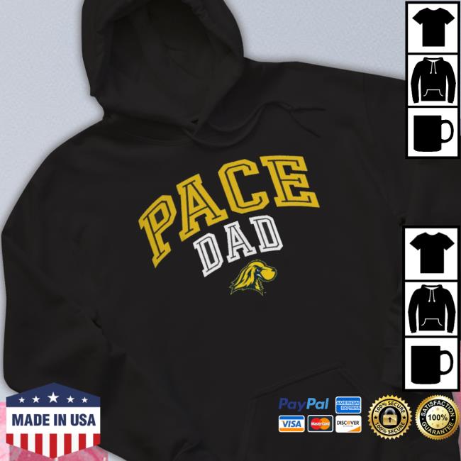 Pace University Setters Dad 2023 shirt Pace University Setters Dad 2023 Shirt