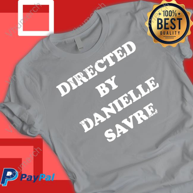 Directed Danielle Savre Shirt Hoodie