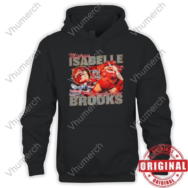 Mistress Isabelle The Heavyweight Champ Brooks Cowgirl Bootleg Hoodie Sweatshirt