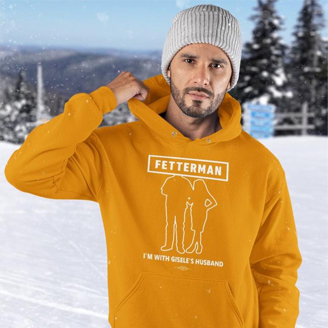 Johnfetterman I'm With Gisele's Husband T Shirts