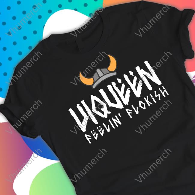 Official Floki Store Viqueen Feelin' Flokish Shirt