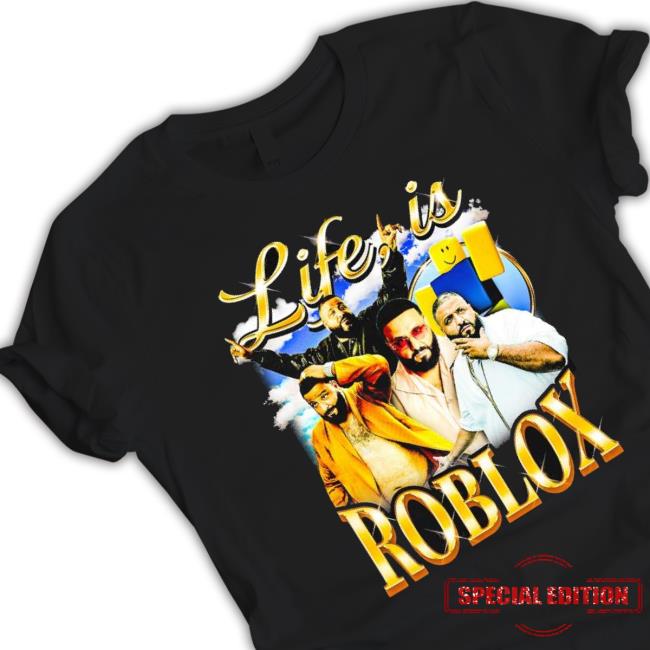 Top Not Safe For Wear Life Is Roblox 2023 shirt
