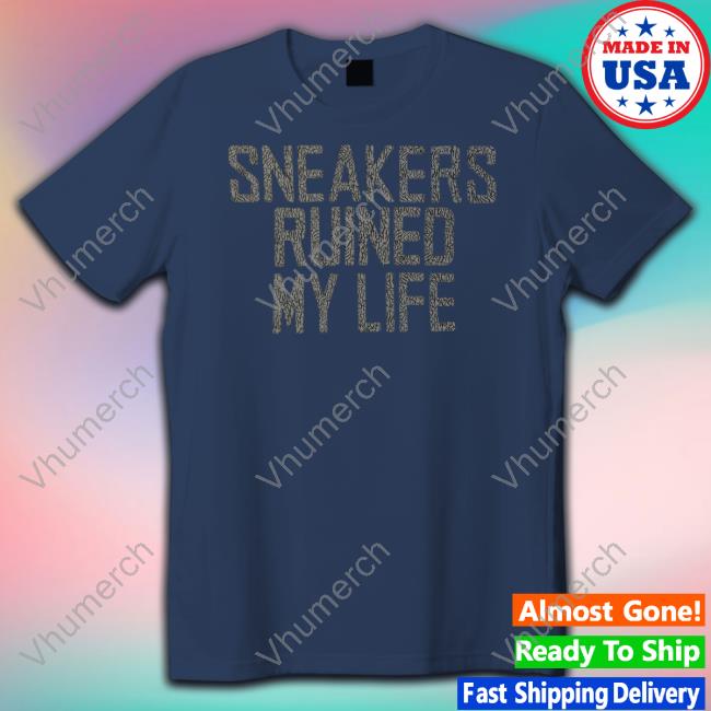 Salt Base Sneakers Ruined My Life Hoodie