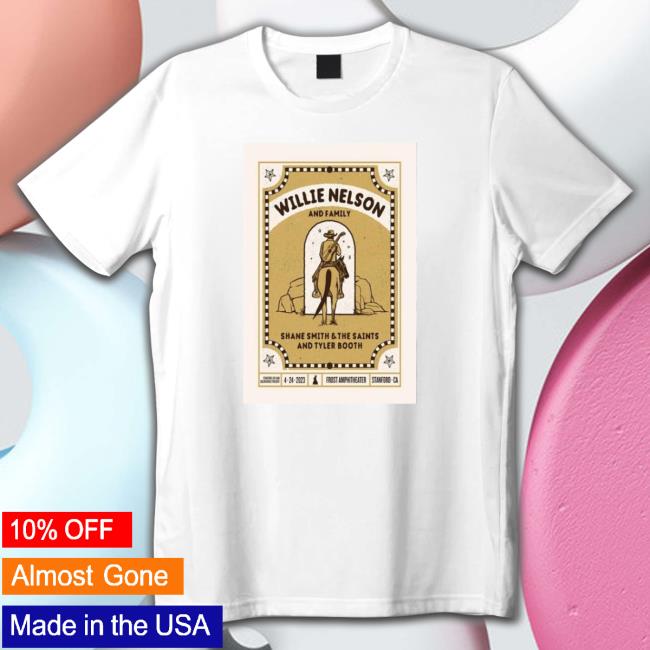 Official Willie Nelson April 24 2023 Stanford Ca Poster shirt Official Willie Nelson April 24 2023 Stanford Ca Poster Hoodie