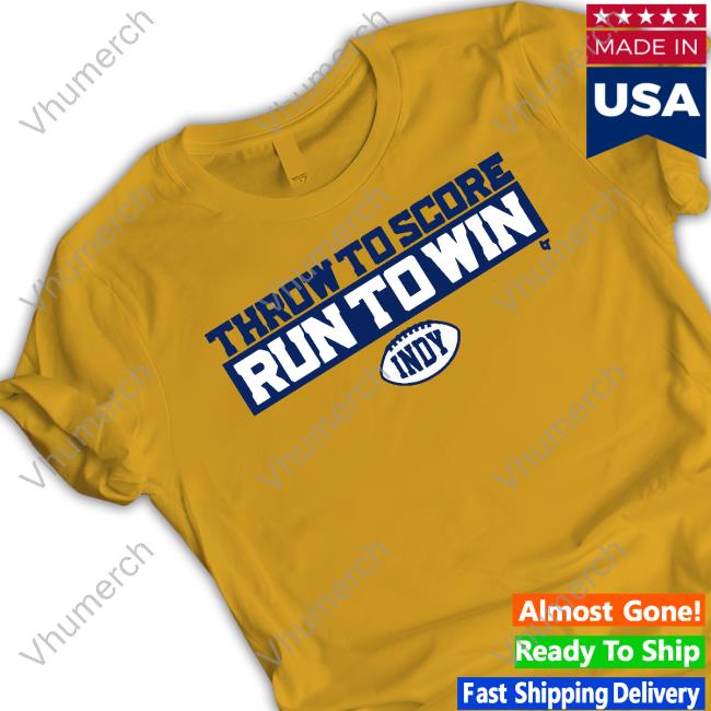 Breakingt Store Throw To Score Run To Win Shirt